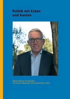 Martin Bäumer ¿ Politik mit Ecken und Kanten - Falkenstein, Hanna;Ehlert-Klein, Ronald