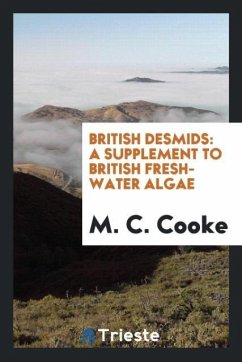 British Desmids - Cooke, M. C.