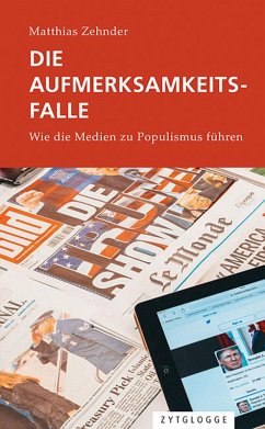 Die Aufmerksamkeitsfalle (eBook, ePUB) - Zehnder, Matthias