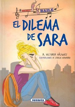 El Dilema de Sara - Susaeta Publishing Inc