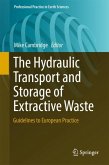 The Hydraulic Transport and Storage of Extractive Waste