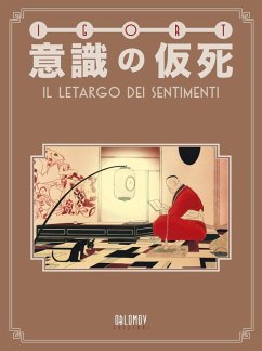 Ishiki no kashi. Il letargo dei sentimenti - Igort