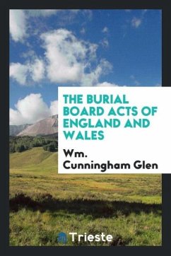 The Burial Board Acts of England and Wales