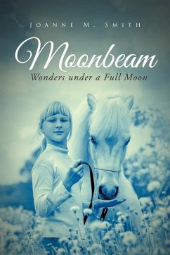 Moonbeam - Smith, Joanne M.