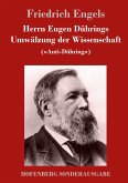 Herrn Eugen Dührings Umwälzung der Wissenschaft Herrn Eugen Dührings Umwälzung der Wissenschaft