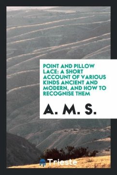 Point and Pillow Lace - S., A. M.