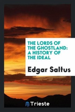 The Lords of the Ghostland - Saltus, Edgar