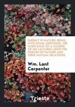 Energy in Nature - Carpenter, Wm. Lant