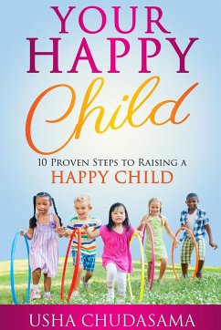 Your Happy Child - Chudasama, Usha