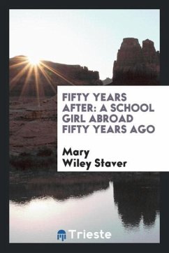Fifty Years After - Wiley Staver, Mary