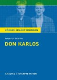Don Karlos von Friedrich Schiller. Textanalyse und Interpretation mit ausführlicher Inhaltsangabe und Abituraufgaben mit Lösungen. (eBook, PDF)