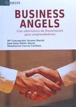 Business angels : una alternativa de financiación para emprendedores - Deniz Mayor, José Juan; García Cardona, Montserrat; Verona Martel, María Concepción
