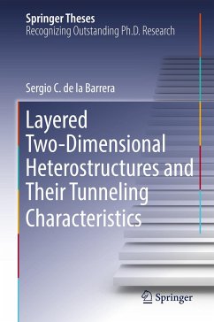 Layered Two-Dimensional Heterostructures and Their Tunneling Characteristics - de la Barrera, Sergio C.