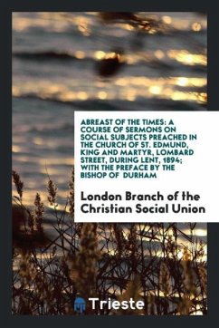 Abreast of the Times - Christian Social Union, London Branch of