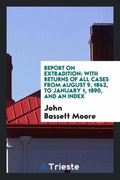 Report on Extradition - Moore, John Bassett