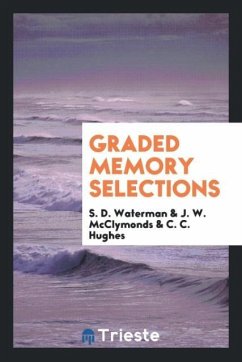 Graded Memory Selections - Waterman, S. D.; McClymonds, J. W.; Hughes, C. C.