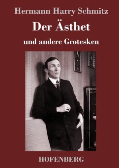 Der Ästhet - Schmitz, Hermann Harry