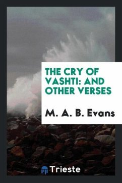 The Cry of Vashti - B. Evans, M. A.