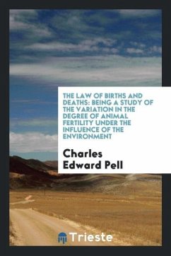 The Law of Births and Deaths - Pell, Charles Edward