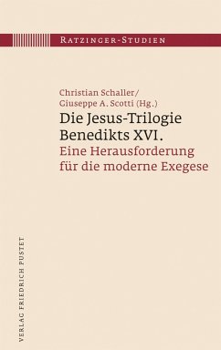 Die Jesus-Trilogie Benedikts XVI. (eBook, PDF) - Schaller, Christian