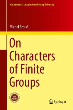 On Characters of Finite Groups - Broué, Michel