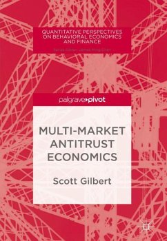 Multi-Market Antitrust Economics - Gilbert, Scott