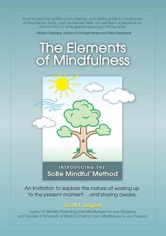 The Elements of Mindfulness - Rogers, Scott L.