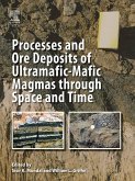Processes and Ore Deposits of Ultramafic-Mafic Magmas through Space and Time (eBook, ePUB)