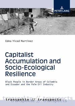 Capitalist Accumulation and Socio-Ecological Resilience - Martinez, Edna Yiced