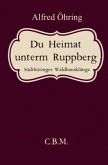 Du Heimat unterm Ruppberg