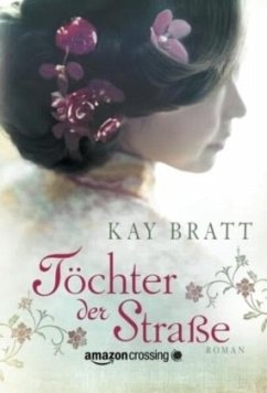 Töchter der Straße - Bratt, Kay