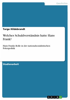 Welches Schuldverständnis hatte Hans Frank? (eBook, PDF)