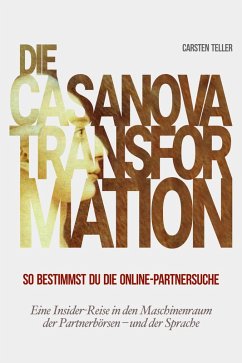 Die Casanova-Transformation (eBook, ePUB) - Teller, Carsten