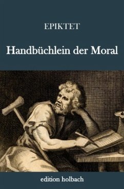 Handbüchlein der Moral - Epiktet