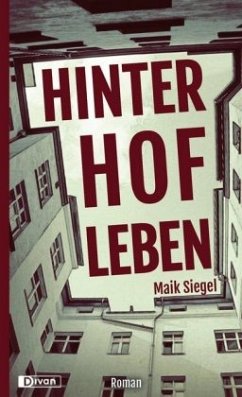 Hinterhofleben - Siegel, Maik