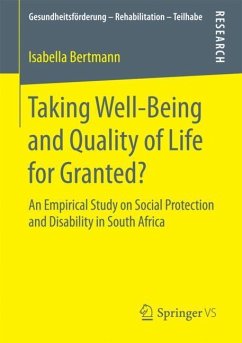 Taking Well¿Being and Quality of Life for Granted? - Bertmann, Isabella