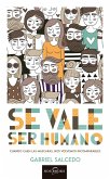 Se vale ser humano (eBook, ePUB) Se vale ser humano (eBook, ePUB)