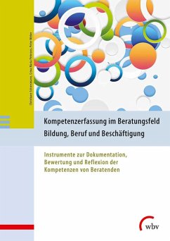 Kompetenzerfassung im Beratungsfeld Bildung, Beruf und Beschäftigung (eBook, PDF) - Petersen, Crina M.; Schiersmann, Christiane; Weber, Peter