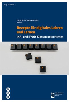 Rezepte für digitales Lehren und Lernen (eBook, ePUB) - Simmler, Jörg