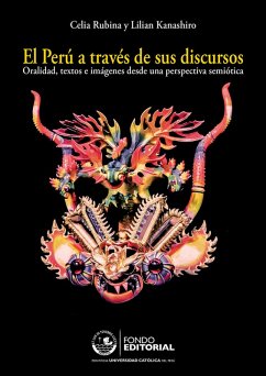 El Perú a través de sus discursos (eBook, ePUB) - Rubina, Celia; Kanashiro, Lilian