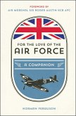 For the Love of the Air Force (eBook, ePUB)