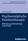 Psychoanalytische Familientherapie (eBook, PDF)