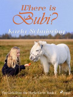 Cover The Girls from the Horse Farm 2: Where is Bubi? (eBook, ePUB)