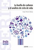 La huella de carbono y el análisis de ciclo de vida (eBook, ePUB)