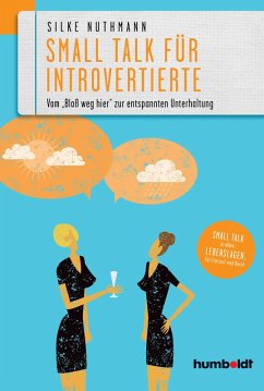 Small Talk für Introvertierte (eBook, ePUB) - Nuthmann, Silke