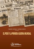 El Perú y la Primera Guerra Mundial (eBook, ePUB)