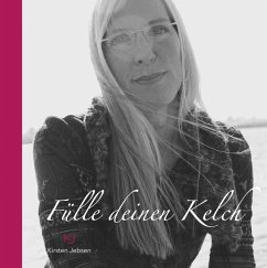 Fülle deinen Kelch (eBook, ePUB)