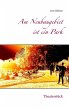 Am Neubaugebiet ist ein Park (eBook,... - Bild 1