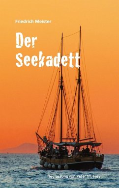 Der Seekadett (eBook, ePUB) - Meister, Friedrich