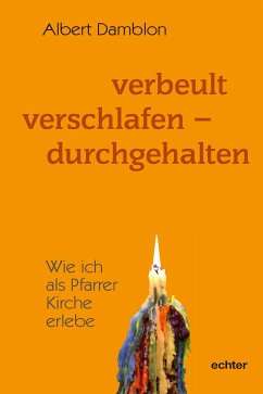 Verbeult, verschlafen - durchgehalten (eBook, PDF) - Damblon, Albert